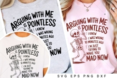Arguing With Me Is Pointless I Knew I Was Wrong 10 Minutes Product Image 6