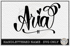 Aria - Handlettered Name SVG Cut file Product Image 1