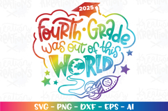 Graduation svg 4th Fourth grade was out of this world Space Product Image 1