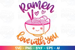 Valentine's Day svg RAMEN love with you funny foodie puns Product Image 1