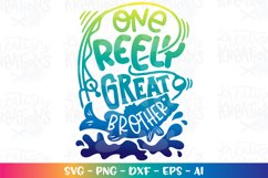 Fishing svg One Reely great Brother Camping lake Cabin Product Image 1