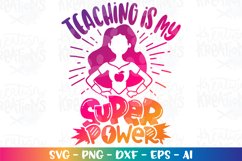 Teacher svg Teaching is my Superpower Product Image 1