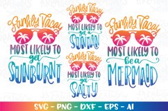 Summer svg Beach svg Family Vacay Most likely bundle Product Image 1