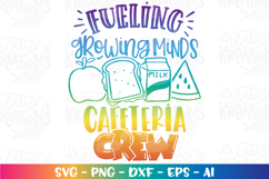 Lunch Lady svg Fueling growing minds Cafeteria CREW Product Image 1