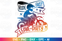 Dirt Bike SVG Ride fast leave dirty Motorcross Product Image 1