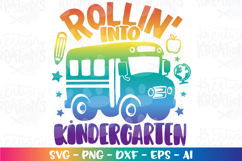 Back to school svg Rollin into Kindergarten School Bus Product Image 1