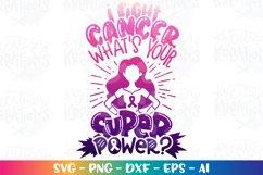 Cancer Awareness svg I fight cancer what's your super power? Product Image 1