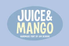 Juice &amp; Mango Font Product Image 1