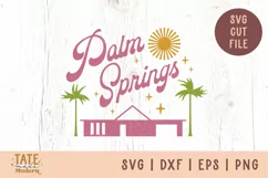 Palm Springs SVG cut file - Retro California SVG Product Image 1