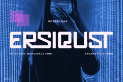 Ersiqust - Futuristic Monospace Font Product Image 1