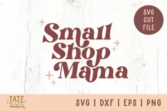 Small Shop Mama SVG cut file - Retro business owner svg Product Image 1