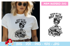Queen of the hot mess SVG, Mom inspired SVG Product Image 1