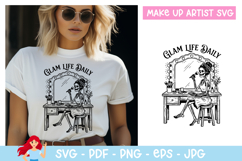 Glam life daily SVG, Makeup artist inspired svg Product Image 1