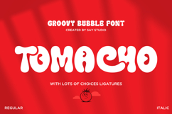 Tomacho - Groovy Bubble Font Product Image 13