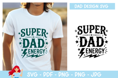 Super dad energy SVG, Dad SVG Product Image 1