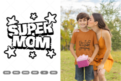 Super Mom SVG &amp; Clipart Product Image 1