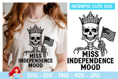 Miss independence mood SVG ,Patriotic SVG, Independence day Product Image 1