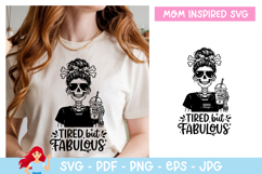 Tired but fabulous SVG, Mom inspired SVG Product Image 1