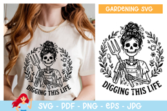 Digging this life SVG, Garden inspired SVG Product Image 1