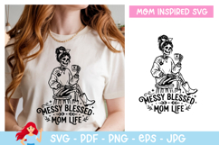Messy blessed, mom life SVG, Mom inspired SVG Product Image 1