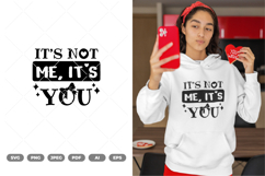 It's Not Me, It's You SVG &amp; Clipart Product Image 1