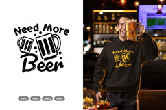 I Need Beer SVG &amp; Clipart - Cut File Product Image 1