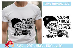 Bought a house, now i understand ghosts SVG, Home reno SVG Product Image 1