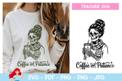 coffee and patience SVG, Teacher inspired svg Product Image 1