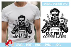 Cut first, coffee later SVG, Barber inspired SVG, Skeleton Product Image 1