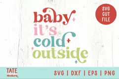 Baby it's cold outside SVG cut file - Retro christmas svg Product Image 1