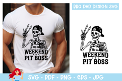 Weekend pit boss SVG, Dad inspired SVG, Skeleton Product Image 1