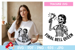 Final bell queen SVG, Teacher inspired svg Product Image 1