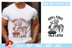 Grill first talk later SVG, Dad inspired SVG, Skeleton Product Image 1