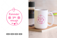 Remainder You Enough SVG &amp; Clipart Product Image 1
