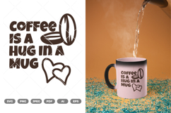 Coffee Is a Hug In a Mug SVG &amp; Clipart Product Image 1
