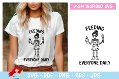 Feeding everyone daily SVG, Mom inspired SVG Product Image 1
