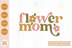 Flower mom SVG cut file - Retro summer floral mama svg Product Image 1