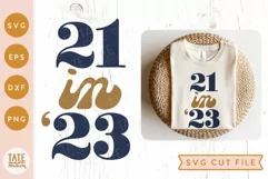 21 in '23 SVG cut file - Retro 21st birthday SVG Product Image 1