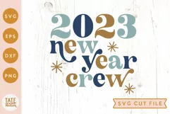 2023 New Year crew retro SVG cut file - new year shirt svg Product Image 1