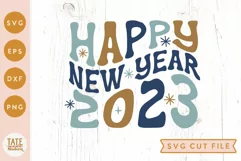 Happy New Year 2023 retro SVG cut file - new year shirt png Product Image 1