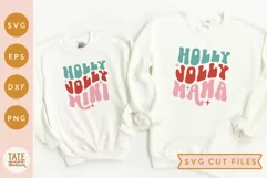 Holly Jolly Mama & Mini SVG cut files - mama and me holiday Product Image 1
