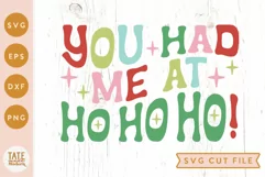 You had me at Ho Ho Ho! Retro SVG cut file - funny christmas Product Image 1