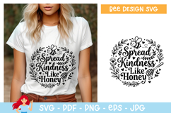 Spread kindness like honey SVG, Bee SVG Product Image 1