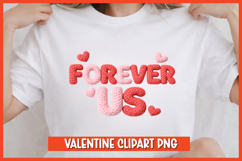 Forever us Valentine Sublimation PNG Clipart Product Image 1