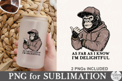As Far As I Know I’m Delightful PNG Product Image 3
