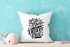 Life is short eat dessert first Svg Png Product Image 1