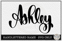 Ashlely - Handlettered Name SVG Cut file Product Image 1