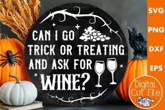Halloween Round Sign Funny Svg, Trick Or Treat For Wine Product Image 1