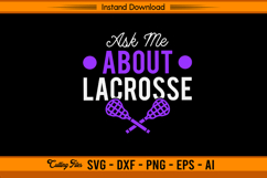 Ask Me About Lacrosse SVG Cutting Design File Product Image 1
