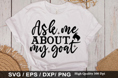Goat SVG Design - Ask me about my goat Product Image 2